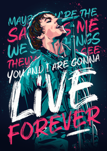 Live Forever, Oasis Poster Print